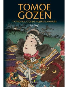 Tomoe Gozen y otros relatos de mujeres samuráis