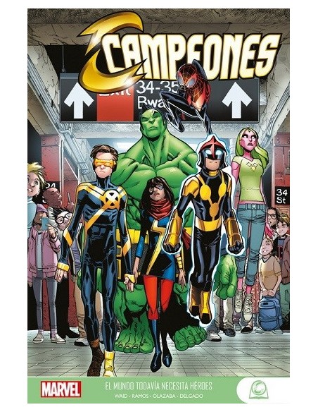 Marvel Young Adults. Campeones 01. El mundo todavía necesita héroes