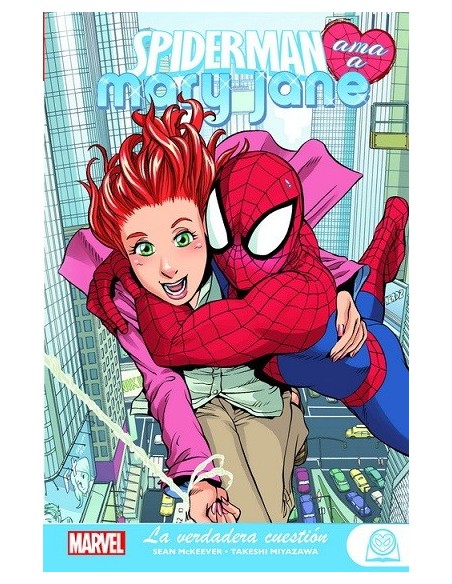 Marvel Young Adults. Spiderman ama a Mary Jane 01. La verdadera cuestión