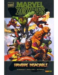Marvel Deluxe. Marvel Zombies: Hambre Insaciable