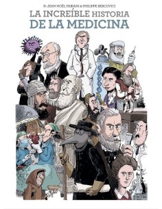 La Increíble Historia de la Medicina