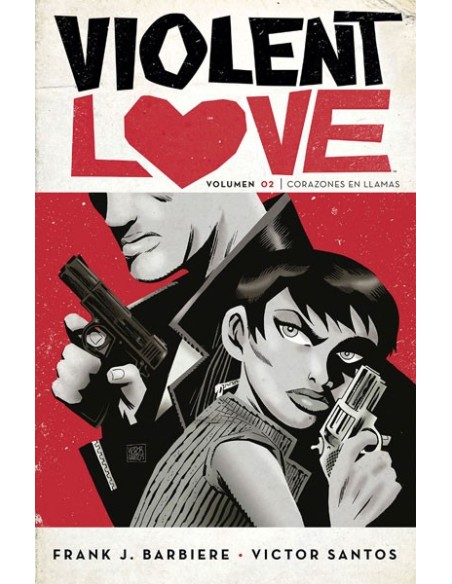 Violent Love 2. Corazones en Llamas