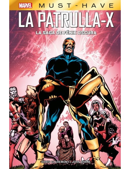 Marvel Must-Have. La Patrulla-X: La Saga de Fénix Oscura