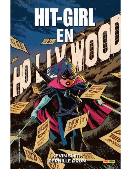 Hit-Girl 04. En Hollywood