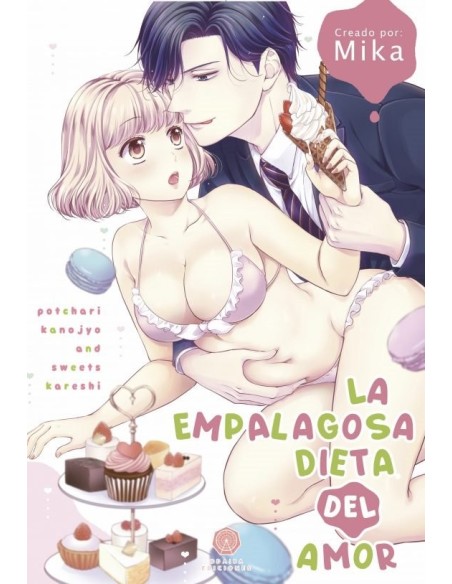 La Empalagosa Dieta del Amor