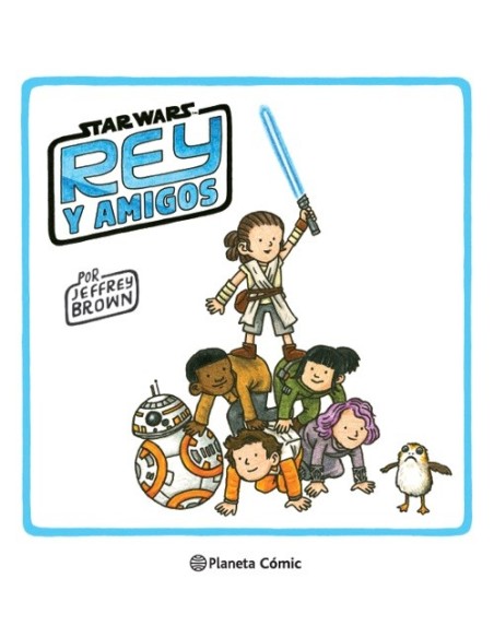 Star Wars. Rey y amigos
