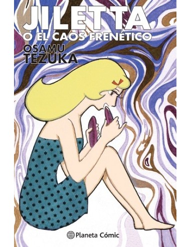 Jiletta o el caos frenético