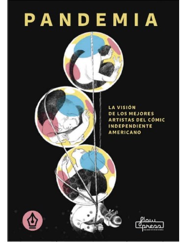 Pandemia. La visión de los mejores artistas del cómic