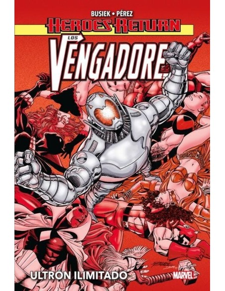 Heroes Return. Los Vengadores 02