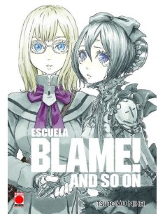 Escuela Blame! and so on