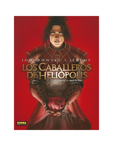 Los Caballeros de Heliópolis 03. Rubedo, la obra en rojo.