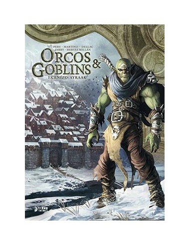 Orcos y Goblins 03 - Cenizo / Ayraak