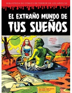 Biblioteca de cómics de terror 07: El extraño mundo de tus sueños