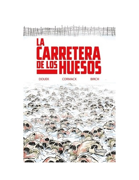 La Carretera de los Huesos