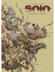 Solo. Mundo Canibal