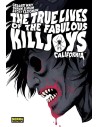 The True Lives of the Fabulous Killjoys 01. California