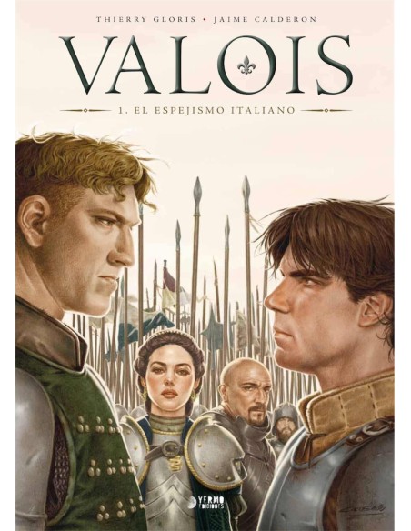 Valois 01. El Espejismo Italiano