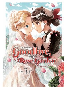 Goodbye my Rose Garden 03