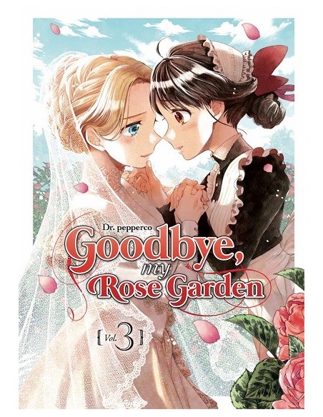 Goodbye my Rose Garden 03