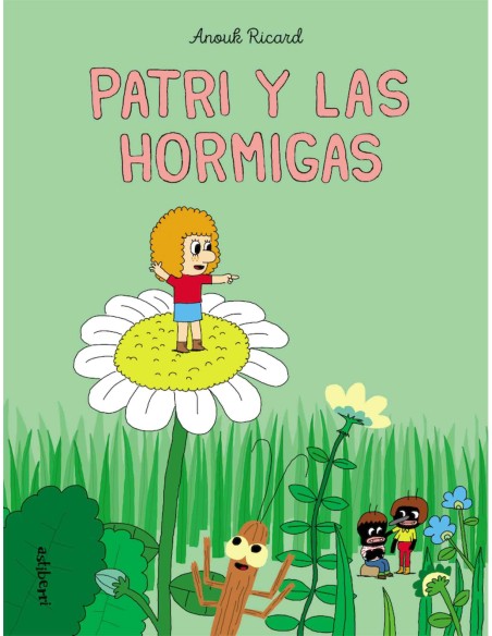Patri y las hormigas