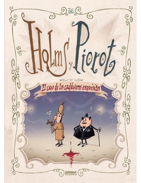 Holms y Piorot. El Caso de los Cadáveres Exquisitos