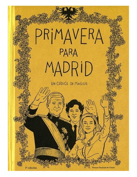 Primavera para Madrid (ed. exclusiva 25 aniversario)