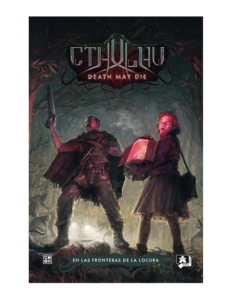 Cthulhu: Death May Die 01. En las fronteras de la Locura