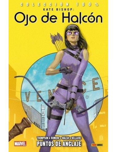 100% Marvel. Kate Bishop: Ojo de Halcón 01 - Puntos de anclaje