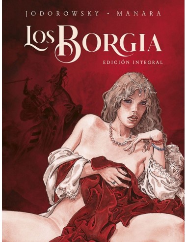 Los Borgia. Edición Integral