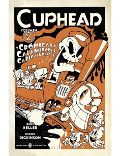 Cuphead 02. Crónicas y Calamidades Caricaturescas