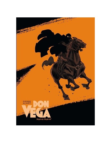 Don Vega - El Zorro. Nacimiento de una leyenda