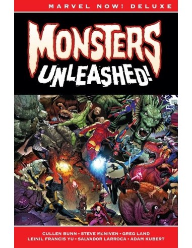 Marvel Now! Deluxe. Monsters Unleashed!