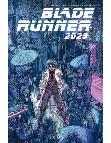 Blade Runner 2029 02. Ecos