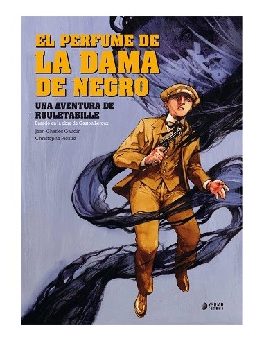 Rouletabille 02. El Perfume de la Dama de Hierro