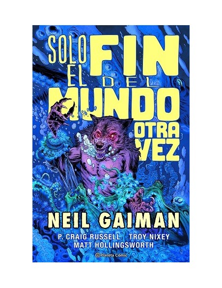 Solo el fin del mundo otra vez