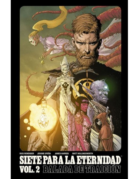 Siete para la Eternidad 02. Balada de Traición