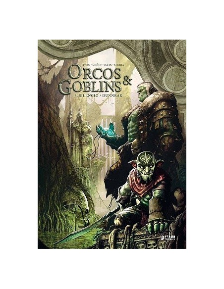 Orcos y Goblins 05 - Silencio / Dunnrak