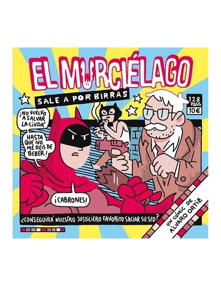 El Murciélago sale a por birras