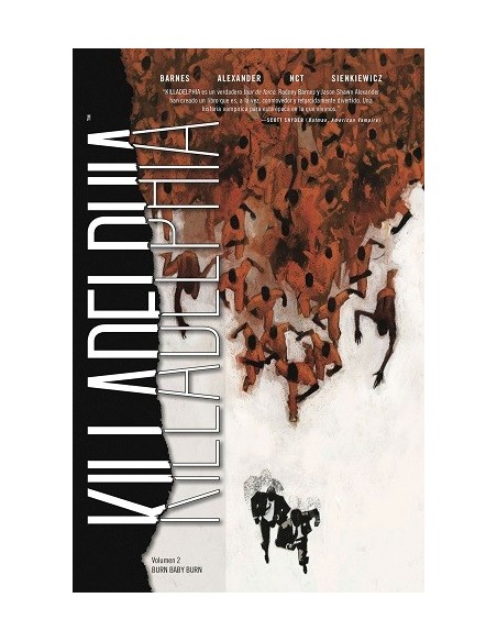 Killadelphia 02. Burn baby burn