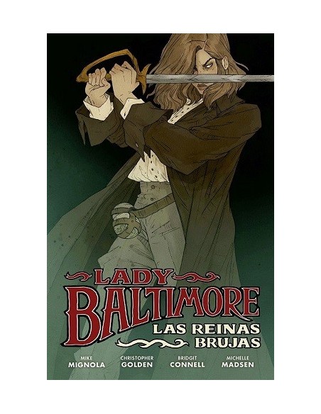 Lady Baltimore 01. Las reinas brujas