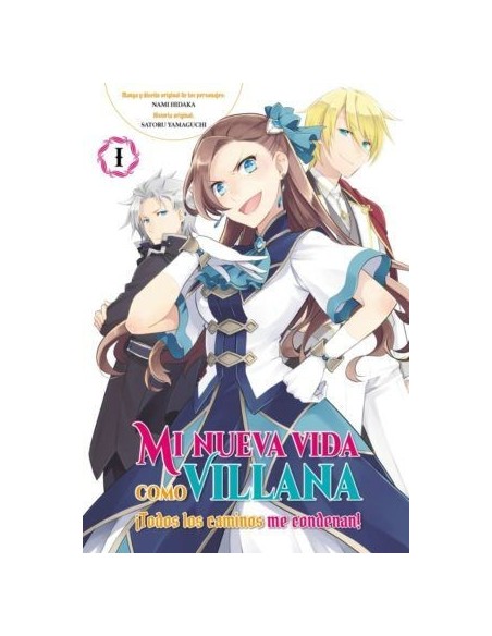 Mi nueva vida como villana 01 Todos los caminos me condenan