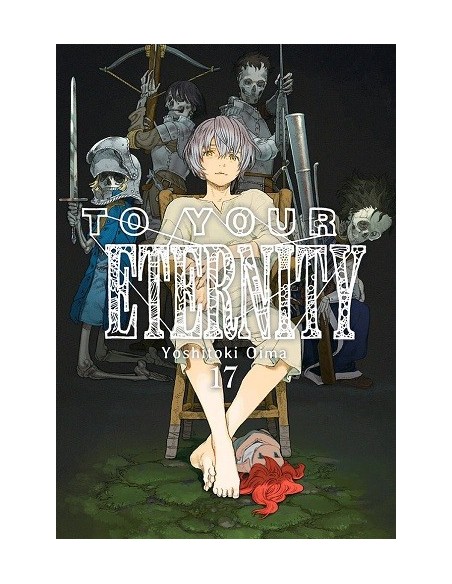 To Your Eternity 17
