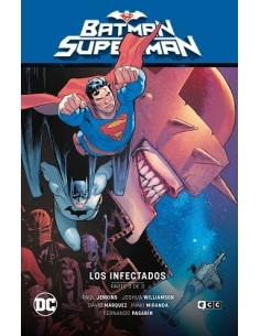 Batman/Superman vol. 03: Los infectados Parte 3 (El infierno se alza parte 3)
