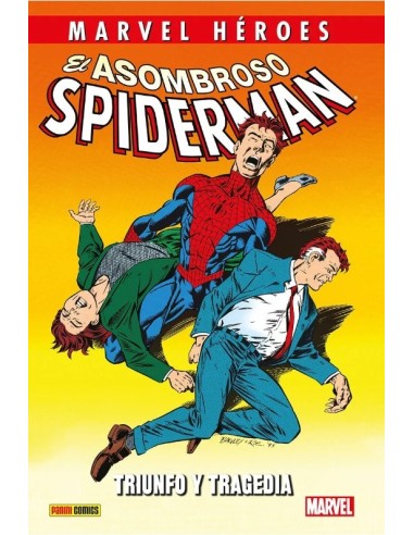 Marvel Héroes. El Asombroso Spiderman: Triunfo y tragedia