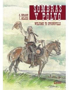 Welcome to Springville - Sombras y polvo