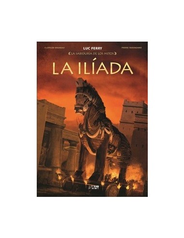 La Sabiduría de los Mitos: La Iliada