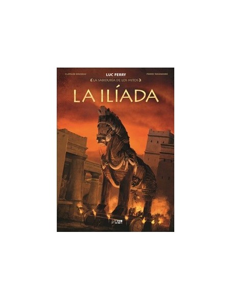 La Sabiduría de los Mitos: La Iliada