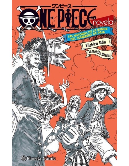 One Piece Las historias de la banda del Sombrero de paja (novela)