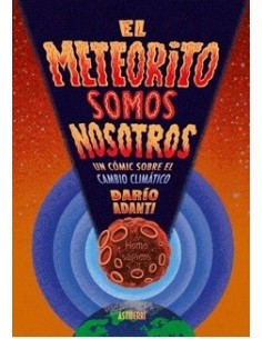 El Meteorito somos nosotros. Un cómic sobre el cambio climático