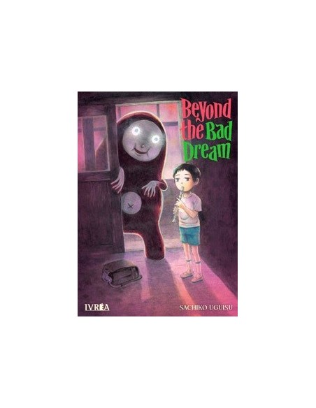 Beyond the Bad Dream